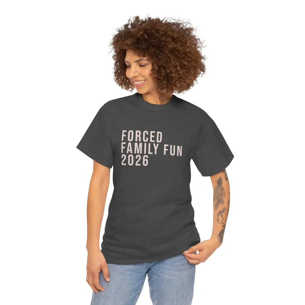 Custom Forced Family Fun Tee - T-Shirt