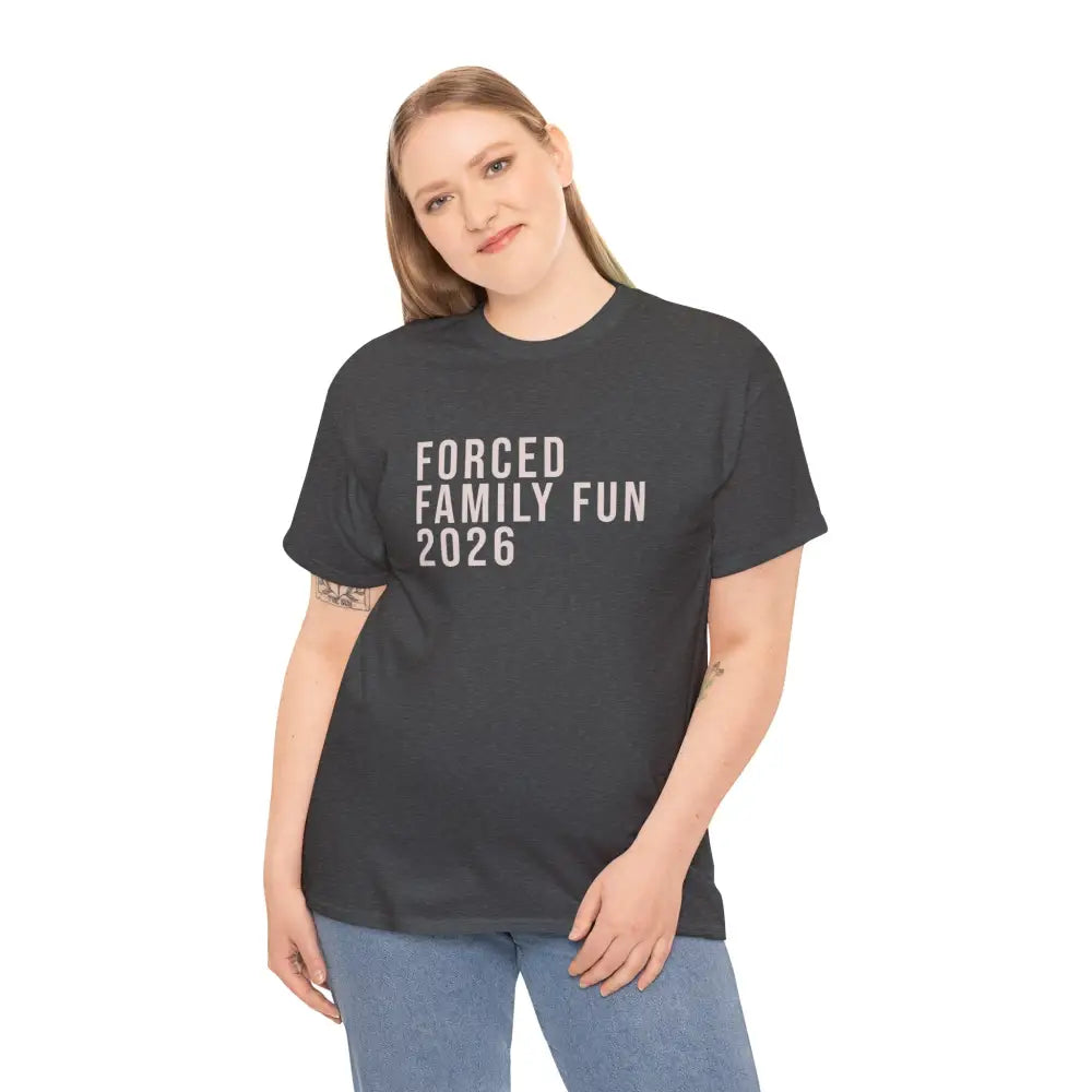 Custom Forced Family Fun Tee - T-Shirt