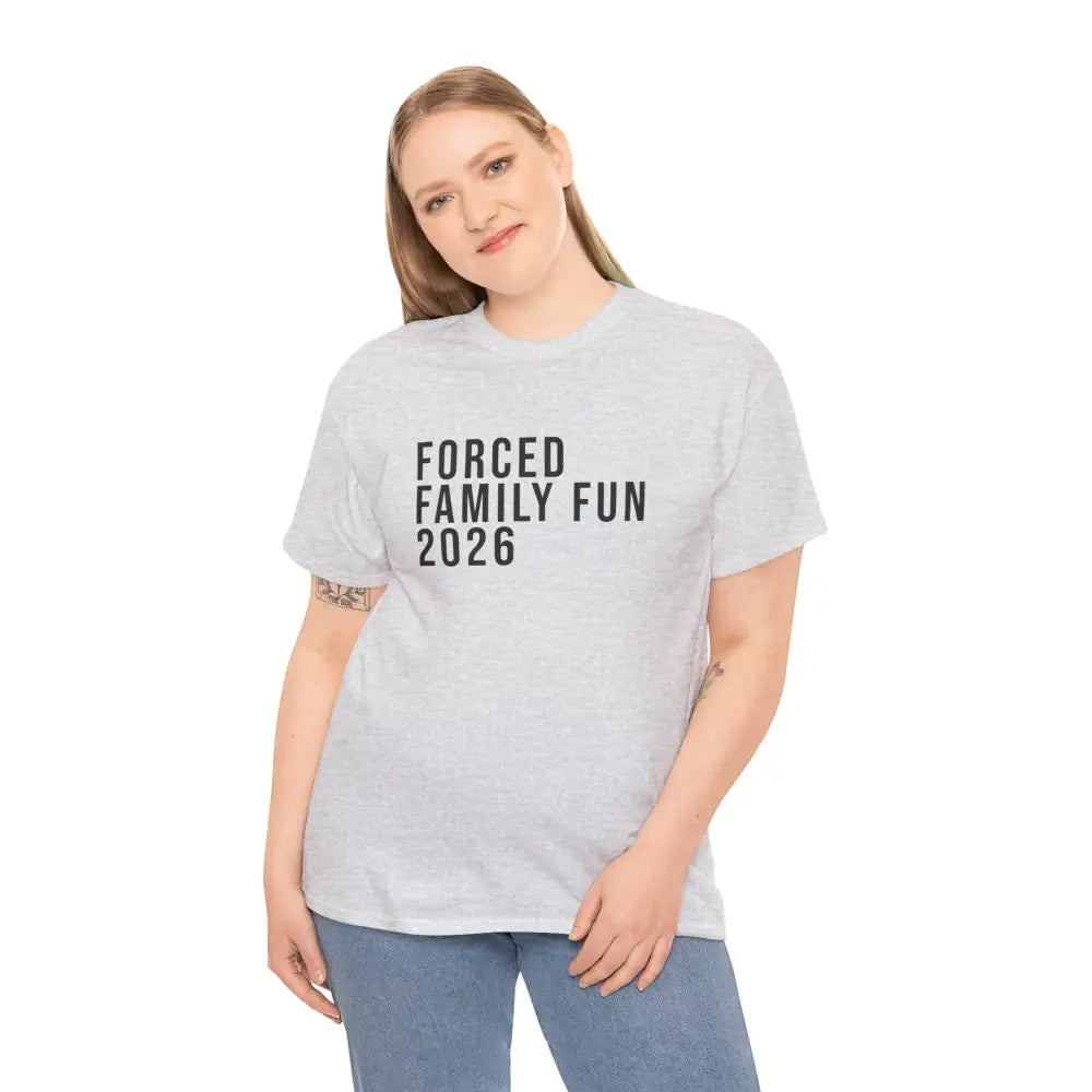 Custom Forced Family Fun Tee - T-Shirt