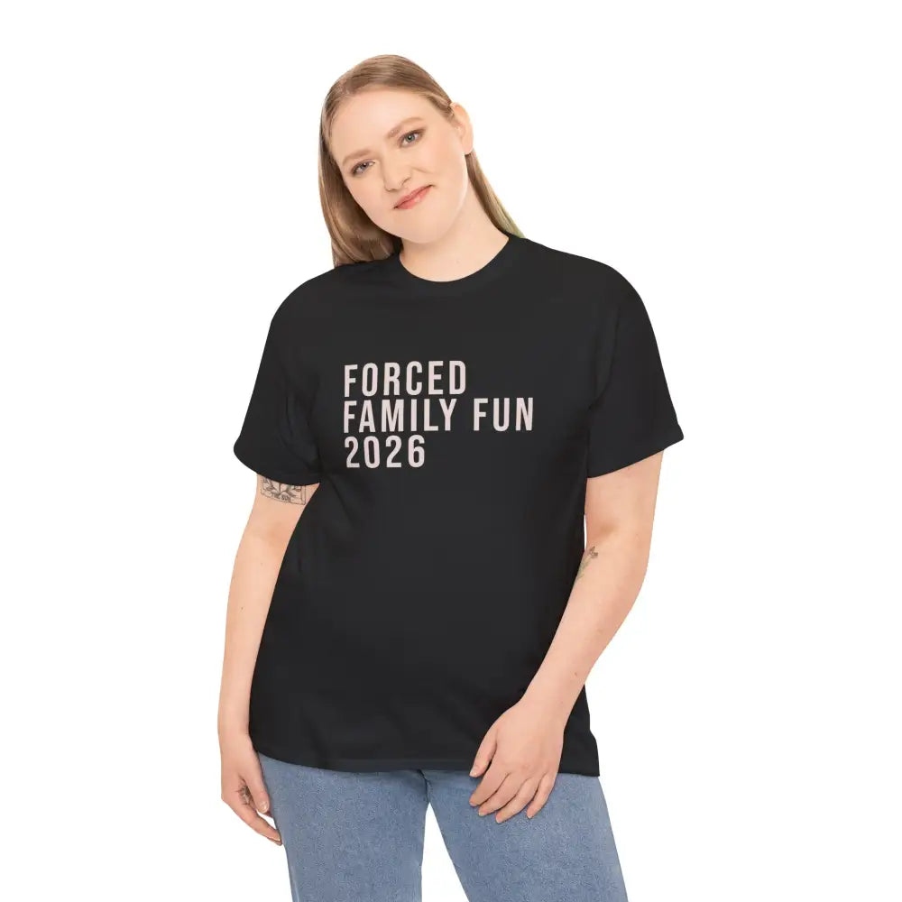 Custom Forced Family Fun Tee - T-Shirt