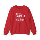 Dear Santa I Can Explain Crewneck Sweatshirt - S / Red - Sweatshirt