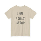 I am a Child of God Unisex Heavy Cotton Tee - T-Shirt