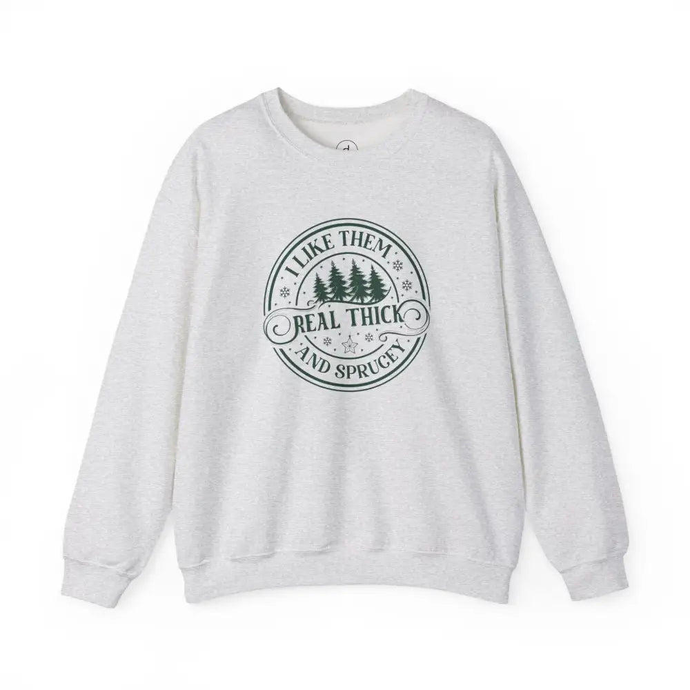 I Like Thick & Sprucey Crewneck Sweatshirt - S / Ash - Sweatshirt