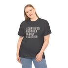 I Survived Vacation Tee - T-Shirt