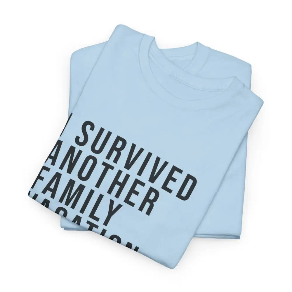 I Survived Vacation Tee - T-Shirt