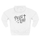 Praise the Lord Three-Panel Fleece Hoodie - Hoodie