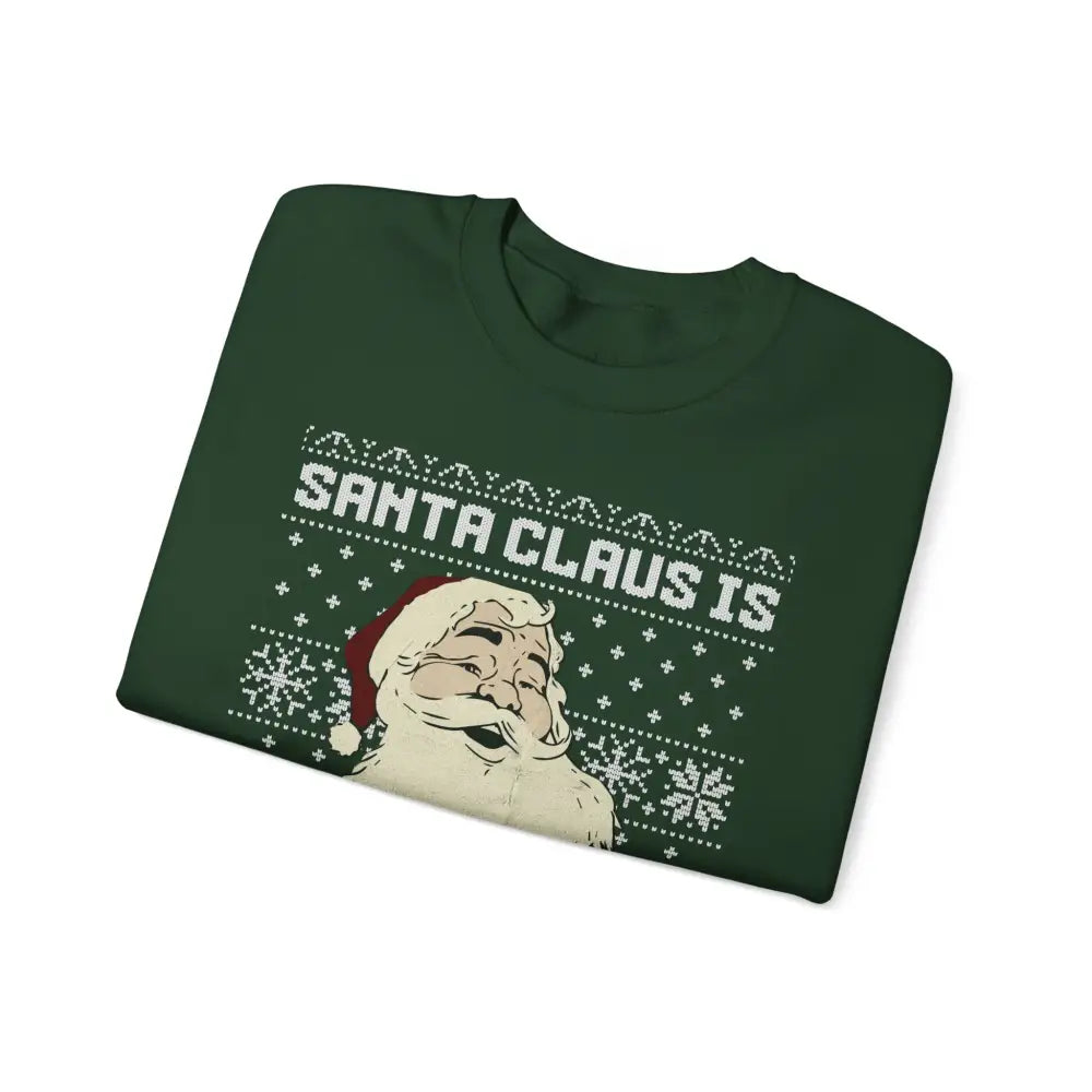 Santa Claus is My Homeboy Crewneck Sweatshirt - Sweatshirt