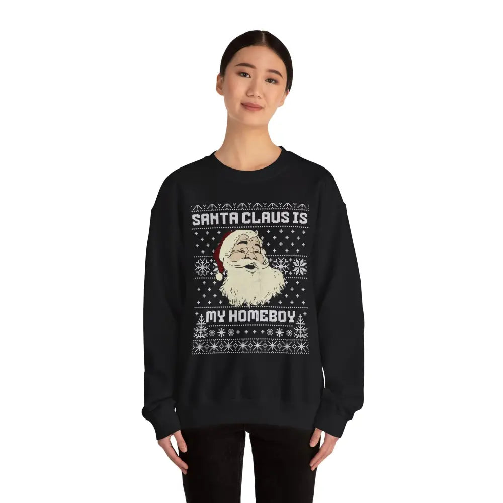 Santa Claus is My Homeboy Crewneck Sweatshirt - Sweatshirt