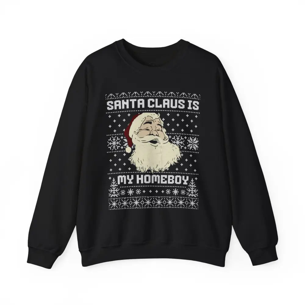 Santa Claus is My Homeboy Crewneck Sweatshirt - Black / S - Sweatshirt