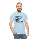 Trapped with Family Tee - T-Shirt