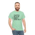 Trapped with Family Tee - T-Shirt