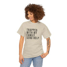 Trapped with Family Tee - T-Shirt