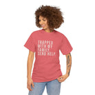 Trapped with Family Tee - T-Shirt